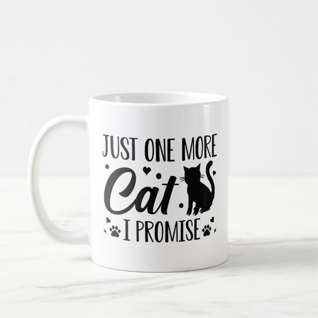 Just One More Cat I Promise Coffee Mug (Left)