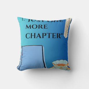 Just One More Chapter Aesthetic Book Lover Quote Cushion