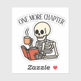 Just One More Chapter Book Lover Bookish Skeleton