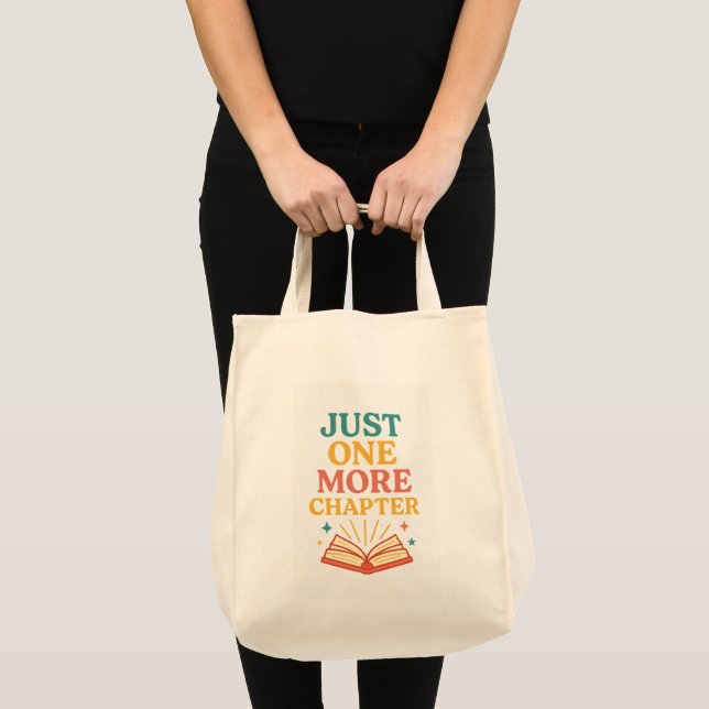 Just One More Chapter – Book Lover Design for Read Tote Bag (Front (Product))