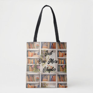 Just One More Chapter book lover Tote Bag