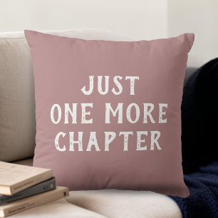 Just One More Chapter Book Lover's Cushion