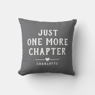Just One More Chapter Book Lover's Romance Reader Cushion