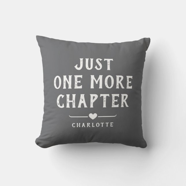 Just One More Chapter Book Lover's Romance Reader Cushion (Front)