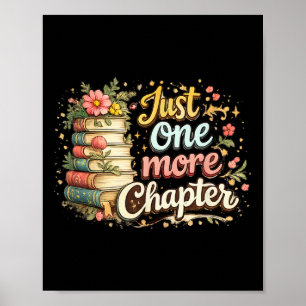 Just One More Chapter Book Reading Floral Teacher Poster