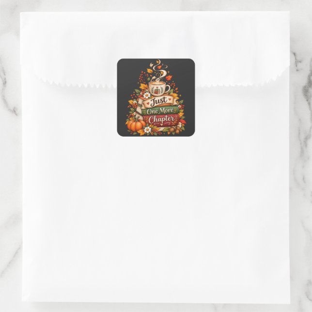  Just One More Chapter - Cosy Fall Book Lover  Square Sticker (Bag)