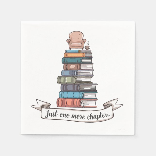 Just One More Chapter - Cozy Book Lover Design Napkin (Front)