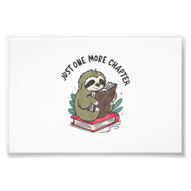Just one more chapter Cute Sloth Bookworm Sloth T- Photo Print (Front)