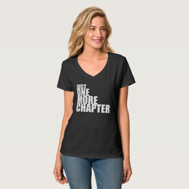 Just One More Chapter (Dark) T-Shirt (Front Full)