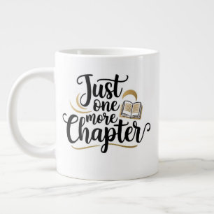 Just One More Chapter Extra Large Mug – Oversized