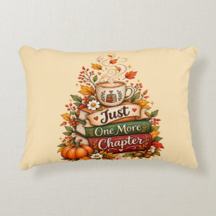 Just One More Chapter - Fall Book Lover Planner Decorative Cushion