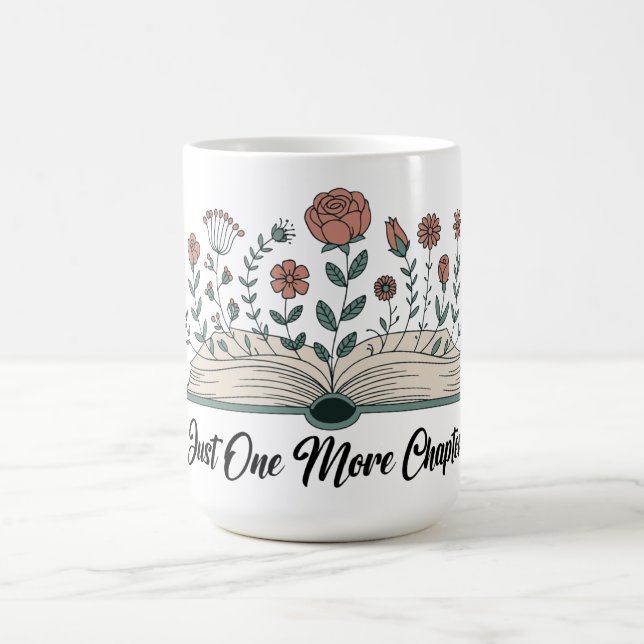 Just One More Chapter – Floral Book Lover Coffee Mug (Center)