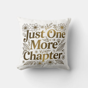 Just One More Chapter Floral Book Lover Gift Cushion