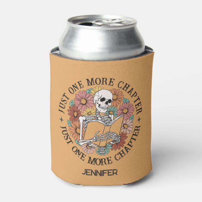 Just One More Chapter Funny Reading Teacher   Can Cooler (Can Front)