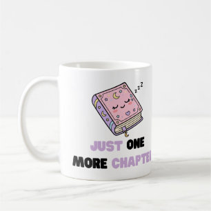 Just One More Chapter Funny Sleepy Book Vector Coffee Mug