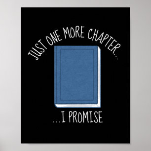 Just One More Chapter... I Promise Poster