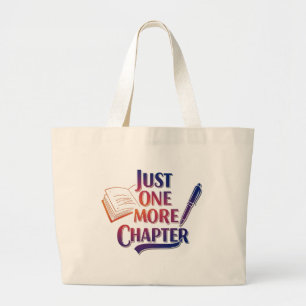 Just One More Chapter Jumbo Tote Bag for Book