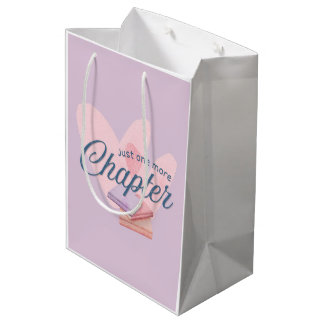 Just One More Chapter Medium Gift Bag