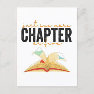 Just One More Chapter Or Five Funny Book Lovers  Invitation Postcard