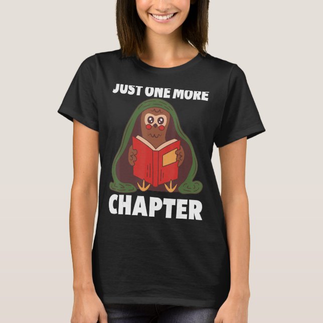 Just One More Chapter Owl Book Reading Lovers Lite T-Shirt (Front)