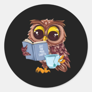 Just One More Chapter Owl Reading Book With Tea Classic Round Sticker