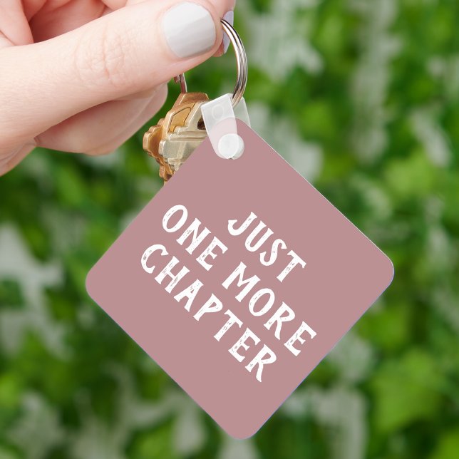 Just One More Chapter Pink Book Lover Saying  Key Ring (Creator Uploaded)