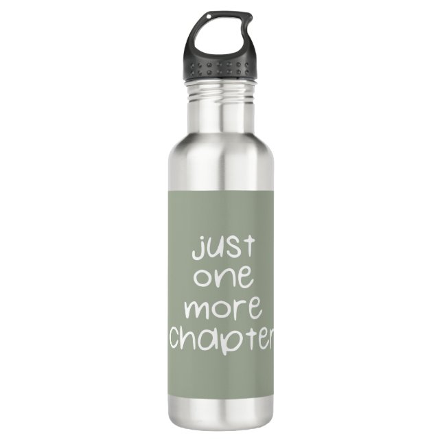 Just One More Chapter | Read More 710 Ml Water Bottle (Front)