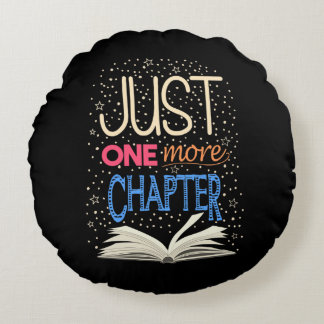 Just One More Chapter Round Cushion