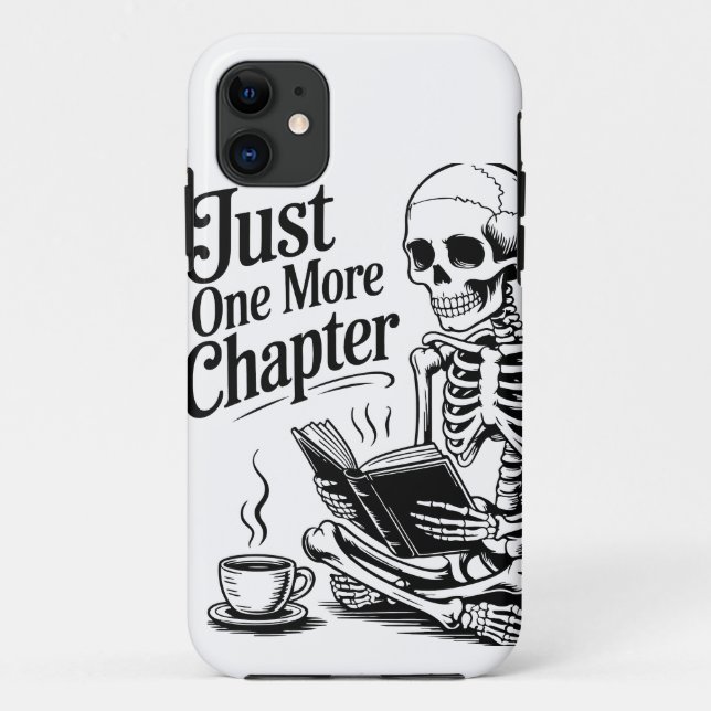 "Just One More Chapter" Skeleton Book Lover Phone  Case-Mate iPhone Case (Back)