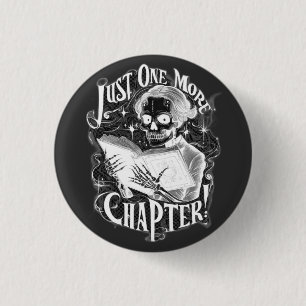 Just One More Chapter Skeleton Reader Funny 3 Cm Round Badge