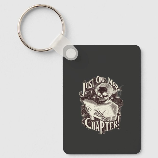 Just One More Chapter Skeleton Reader Funny  Key Ring (Front)