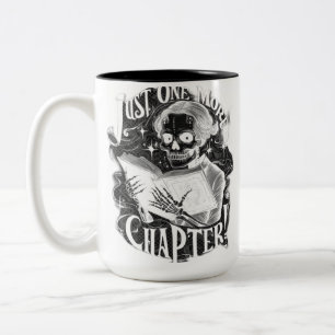 Just One More Chapter Skeleton Reader Funny  Two-Tone Coffee Mug