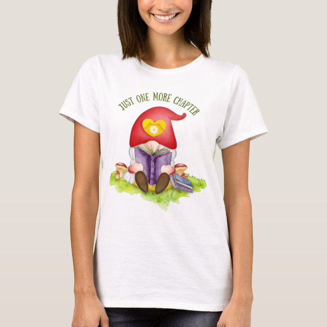 Just One More Chapter T-Shirt (Front)