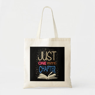 Just One More Chapter Tote Bag