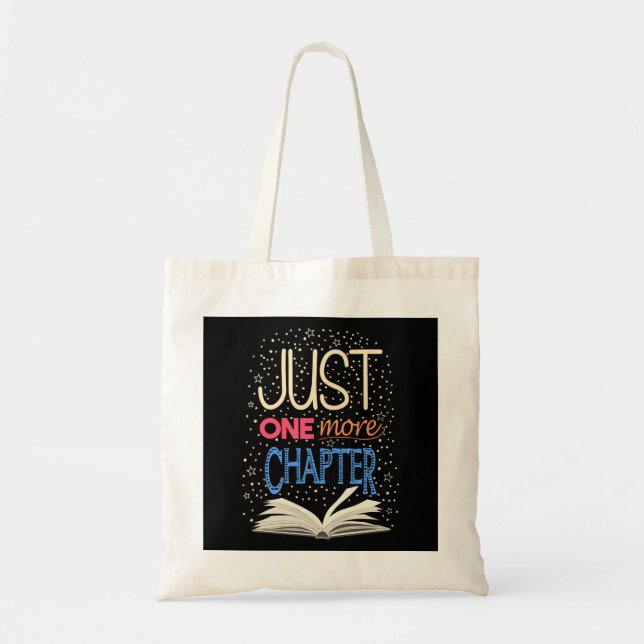 Just One More Chapter Tote Bag (Front)