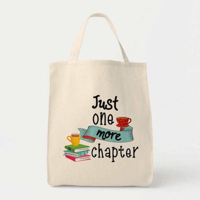 Just One More Chapter Tote Bag (Front)