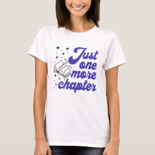 Just One More Chapter Women's T T-Shirt