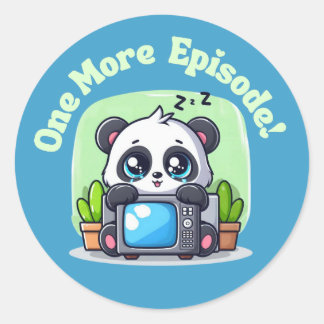 Just One More Episode Classic Round Sticker