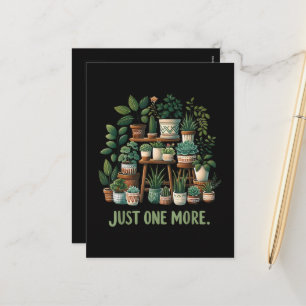 Just one More Funny Plant Indoor Flower Holiday Postcard