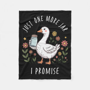Just One More Jar Funny Goose Canning  Fleece Blanket