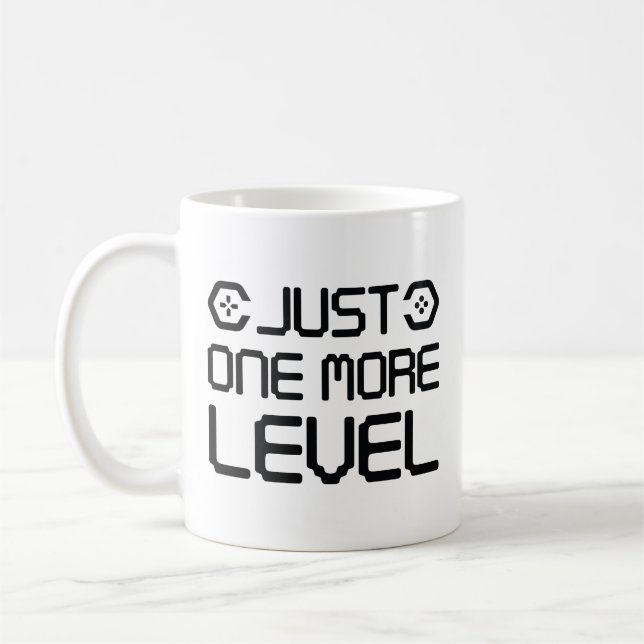 Just One More Level Coffee Mug (Left)