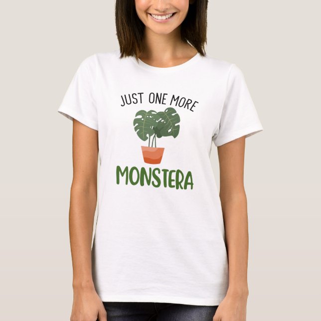 Just One More Monstera Swiss Cheese Plant T-Shirt (Front)