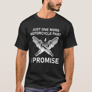 just one more motorcycle part i promise  T-Shirt