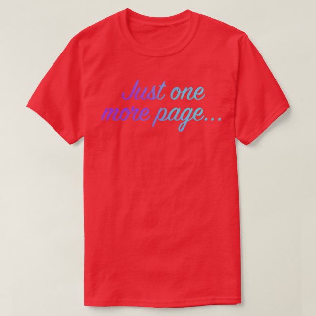 Just One More Page Blue and Purple T T-Shirt (Design Front)