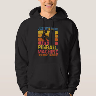 Just One More Pinball Machine Pinball Lovers Pub Hoodie