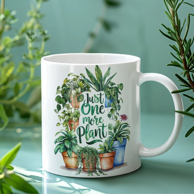 Just One More Plant Mug (This funny, "Just one more plant" mug would make the perfect gift for the plant lover! )