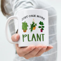 Just One More Plant Nursery Garden With Name