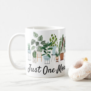 Just One More Plant Shirt, Plant Lady Gardening  Coffee Mug