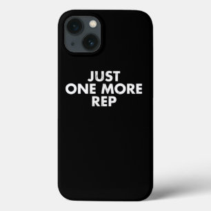 Just One More Rep Weightlifting Bodybuilding Gym T iPhone 13 Case