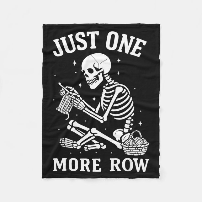 Just One More Row Crochet Skeleton Crocheting Knit Fleece Blanket (Front)